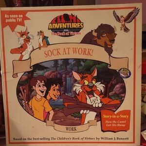Adventures from the Book of Virtues: Sock at Work!